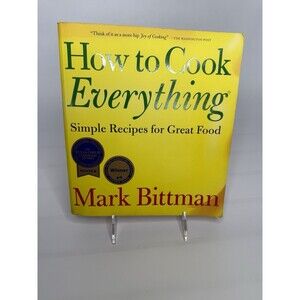 How to Cook Everything Simple Recipes for Great Food - Paperback - GOOD